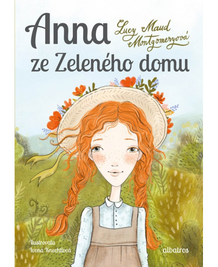 Anna ze Zeleného domu - Lucy Maud Montgomeryová