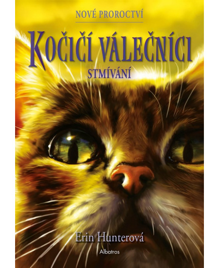 Kočičí válečníci: Nové proroctví (5) - Stmívání - Erin Hunterová
