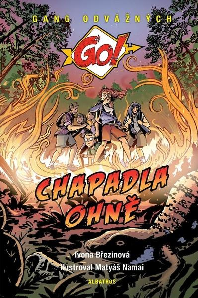Chapadla ohně - Ivona Březinová