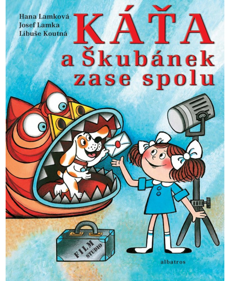 Káťa a Škubánek zase spolu - Hana Lamková, Libuše Koutná, Josef Lamka
