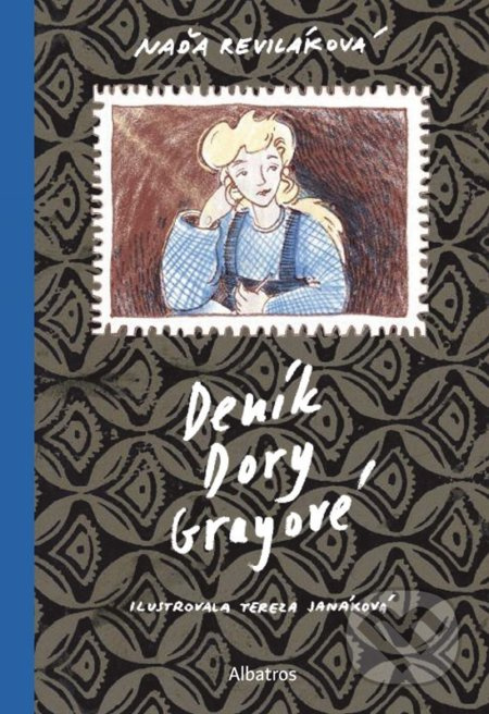 Deník Dory Grayové - Naďa Reviláková