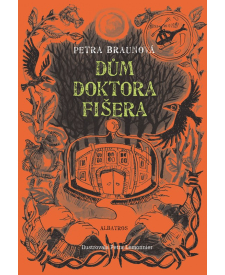 Dům doktora Fišera - Petra Braunová