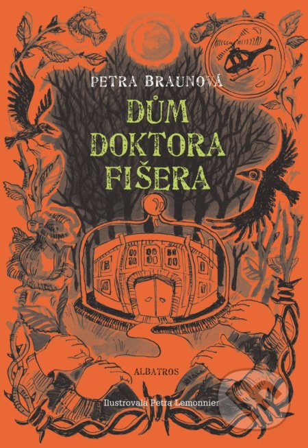 Dům doktora Fišera - Petra Braunová