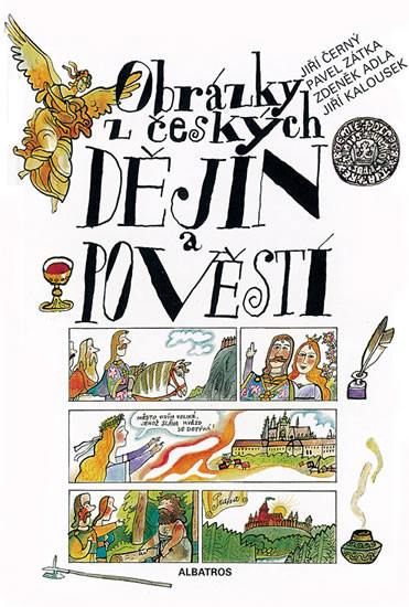 Obrázky z českých dějin a pověstí - Jiří Černý, Pavel Zátka, Zdeněk Adla