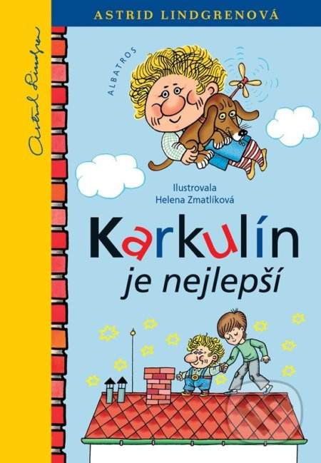 Karkulín je nejlepší - Astrid Lindgrenová