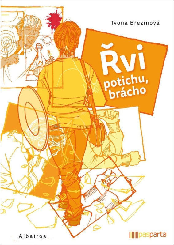 Řvi potichu, brácho ALBATROS