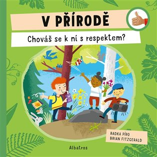 V přírodě: Chováš se k ní s respektem? ALBATROS