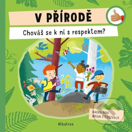V přírodě: Chováš se k ní s respektem? ALBATROS