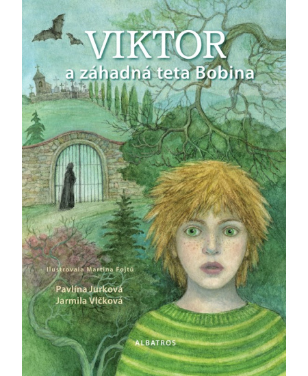 Viktor a záhadná teta Bobina - Pavlína Jurková, Jarmila Vlčková