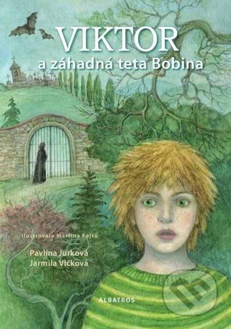 Viktor a záhadná teta Bobina - Pavlína Jurková, Jarmila Vlčková