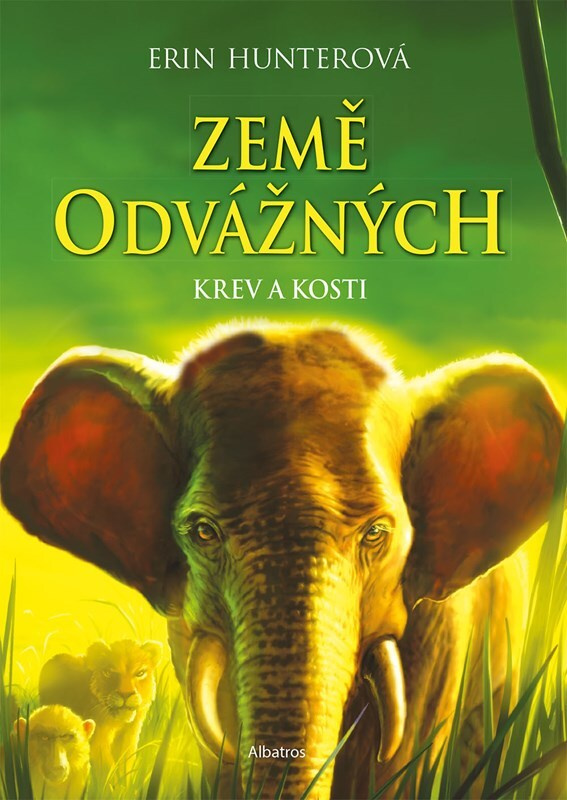 Země odvážných: Krev a kosti - Erin Hunterová