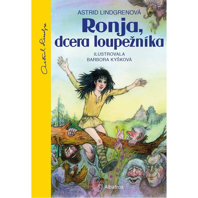 Ronja, dcera loupežníka - Astrid Lindgrenová