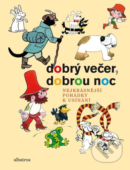 Dobrý večer, dobrou noc - kol.