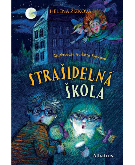 Strašidelná škola - Helena Žižková
