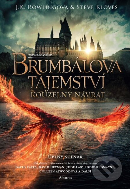 Fantastická zvířata: Brumbálova tajemství - Kouzelný návrat - Joanne K. Rowlingová, Steve Kloves