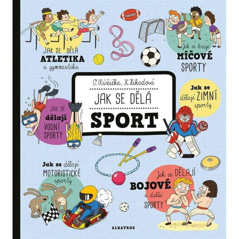 Jak se dělá sport - Oldřich Růžička