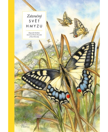 Zázračný svět hmyzu - Jiří Kolibáč