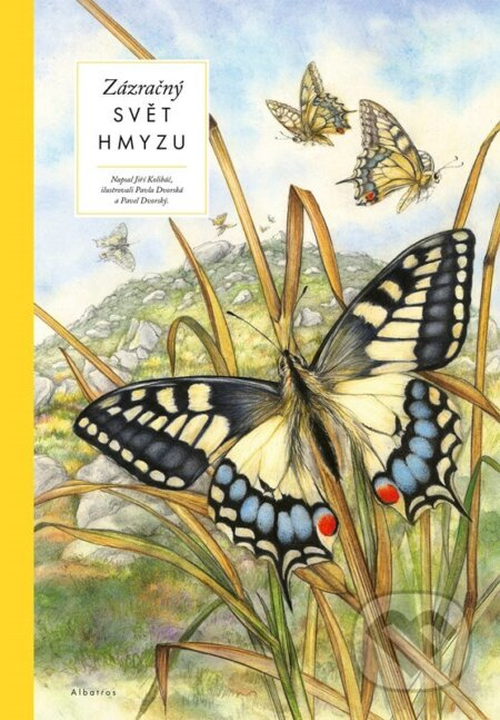 Zázračný svět hmyzu - Jiří Kolibáč