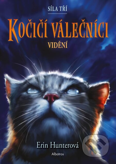 Kočičí válečníci: Síla tří (1) – Vidění - Erin Hunterová