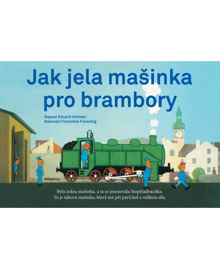 Jak jela mašinka pro brambory - Eduard Hofmann
