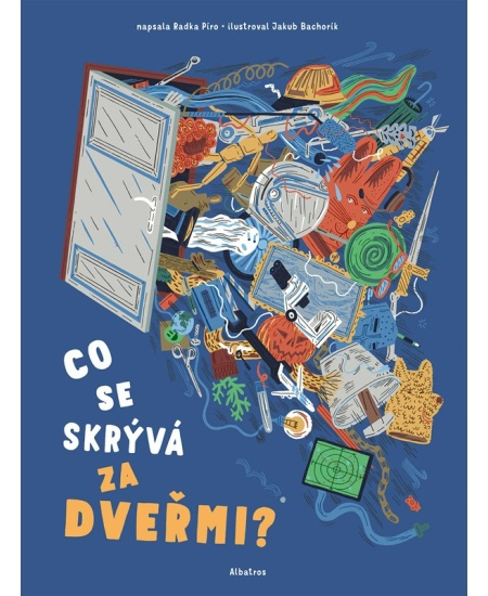 Co se skrývá za dveřmi? - Radka Píro