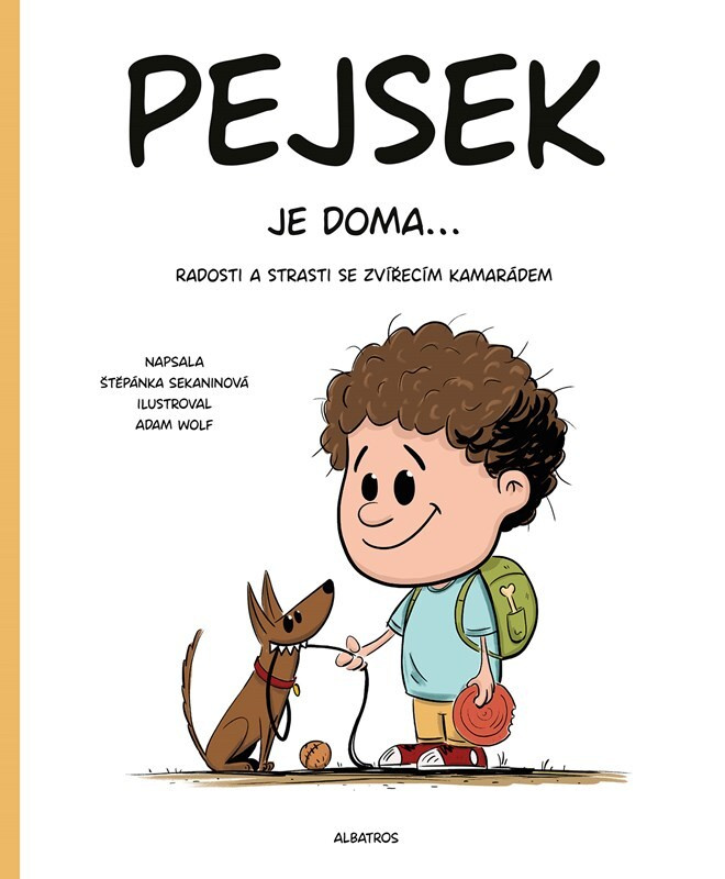 Pejsek je doma... - Štěpánka Sekaninová