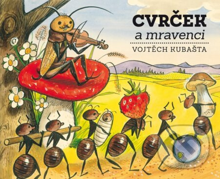 Cvrček a mravenci - J. Z. Novák, Vojtěch Kubašta