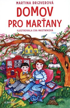 Domov pro Marťany - Martina Drijverová