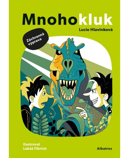 Mnohokluk 2: Záchranná výprava - Lucie Hlavinková
