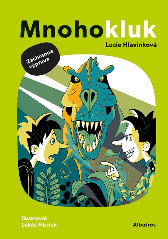 Mnohokluk 2: Záchranná výprava -  Lucie Hlavinková