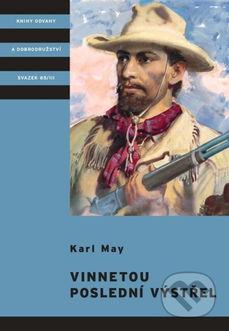 Vinnetou - Poslední výstřel - Karl May