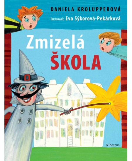 Zmizelá škola - Daniela Krolupperová