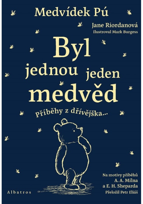 Medvídek Pú: Byl jednou jeden medvěd - Jane Riordan