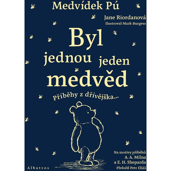 Medvídek Pú: Byl jednou jeden medvěd - Jane Riordan