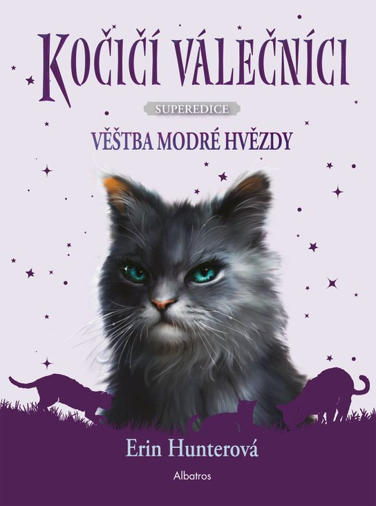 Kočičí válečníci - SUPEREDICE: Věštba Modré hvězdy -  Erin Hunterová