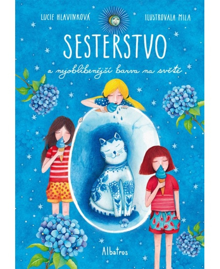 Sesterstvo a nejoblíbenější barva na světě - Lucie Hlavinková