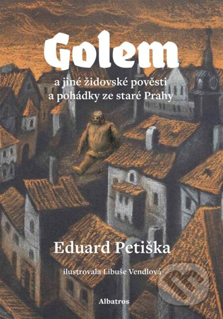 Golem - Eduard Petiška