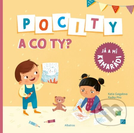 Pocity a co ty? Já a mí kamarádi - Radka Píro