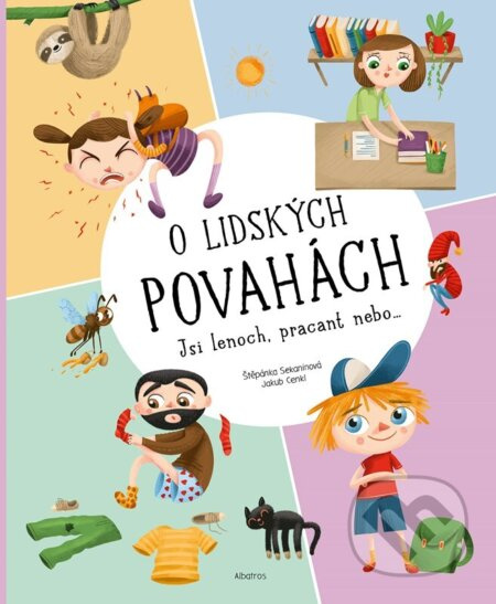 O lidských povahách - Štěpánka Sekaninová