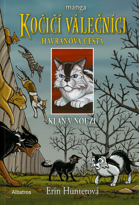 Kočičí válečníci: Havranova cesta 2 - Klan v nouzi - Erin Hunterová, Dan Jolley