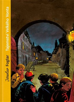 Tajemství Velkého Vonta - Jaroslav Foglar
