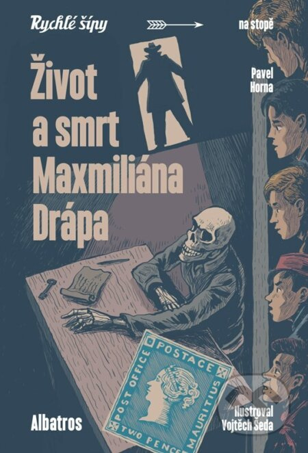 Život a smrt Maxmiliána Drápa - Pavel Horna