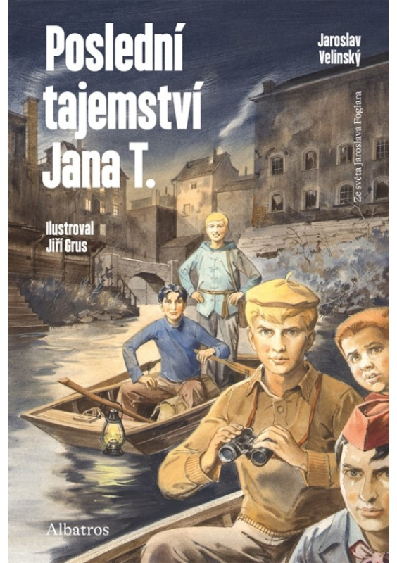 Poslední tajemství Jana T. - Jaroslav Velinský