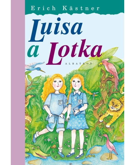 Luisa a Lotka - Erich Kästner