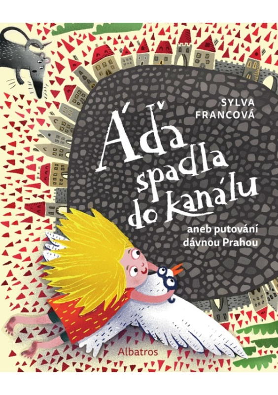 Áďa spadla do kanálu - Sylva Francová