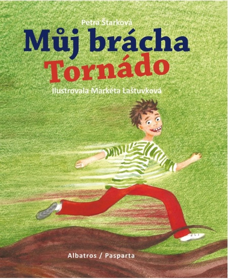 Můj brácha Tornádo - Petra Štarková