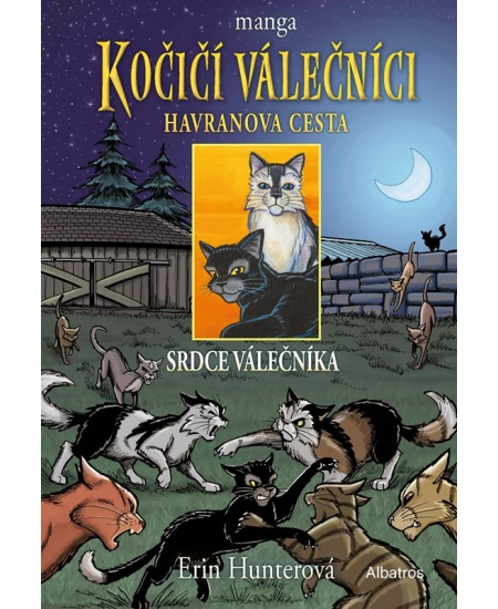 Kočičí válečníci: Havranova cesta (3) - Srdce válečníka - Erin Hunterová