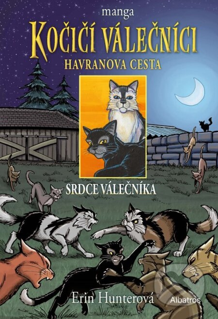 Kočičí válečníci: Havranova cesta (3) - Srdce válečníka - Erin Hunterová