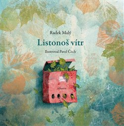Listonoš vítr - Radek Malý