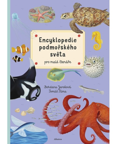 Encyklopedie podmořského světa pro mladé čtenáře ALBATROS